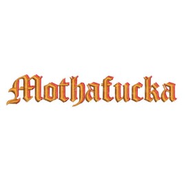Matriz de bordado Mothafucka Personalizada
