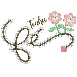 Matriz de bordado Frase Tenha F�